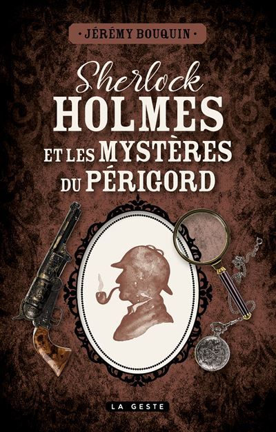 Sherlock holmes et les mysteres du perigord (poche)