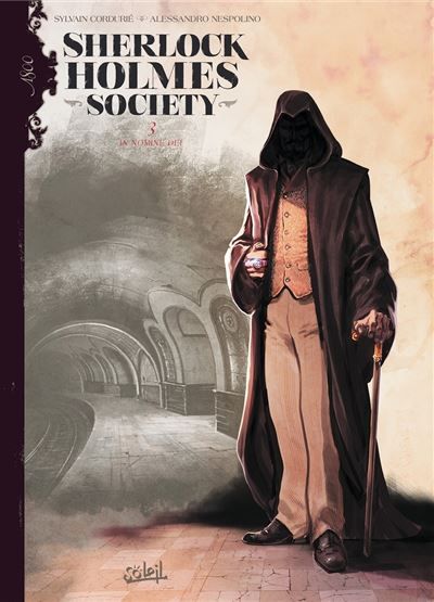 Couverture de Sherlock Holmes Society T03 - In nomine dei par Sylvain Cordurié