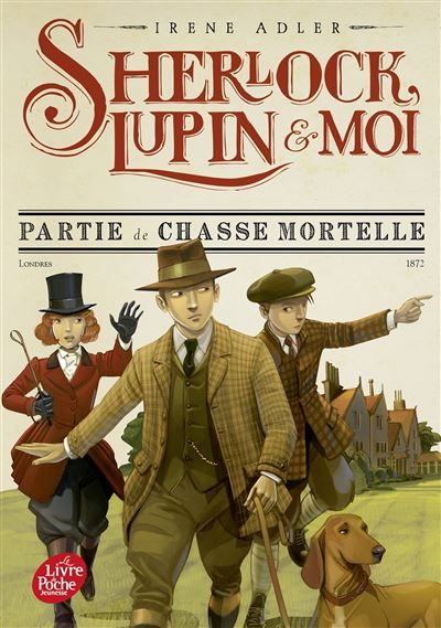 Sherlock, Lupin et moi - Tome 9 Partie de chasse mortelle