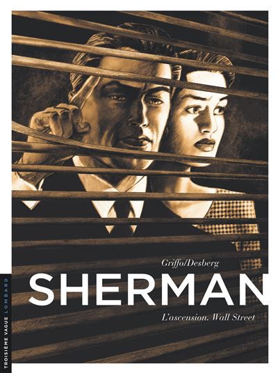 Sherman - Tome 2 - L'Ascension. Wall Street -  Griffo