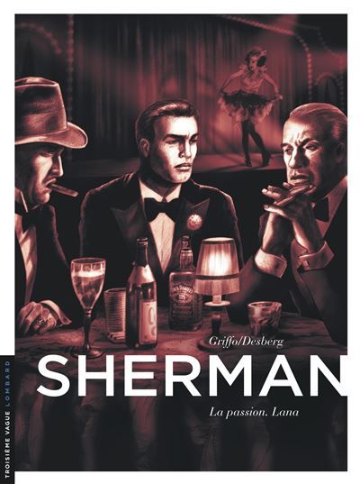 Sherman - Tome 3 - La Passion. Lana -  Griffo