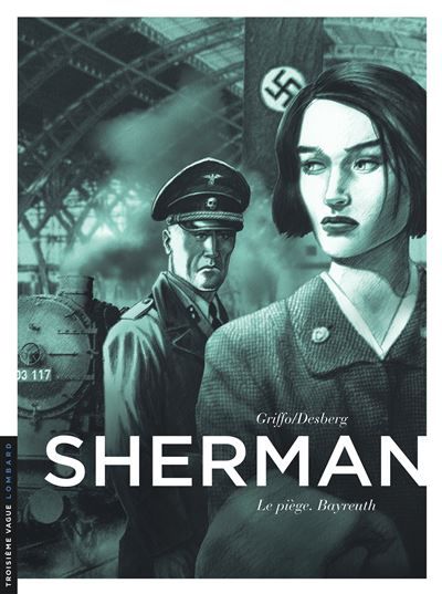 Sherman - Tome 4 - Le Piège. Bayreuth -  Griffo