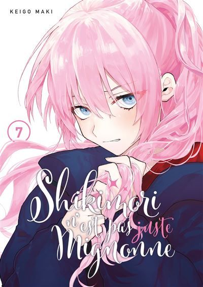 Shikimori n'est pas juste mignonne - Tome 07