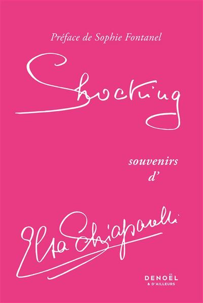 Shocking Souvenirs d'Elsa Schiaparelli