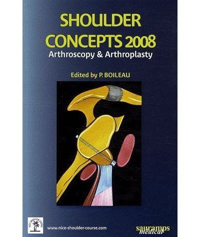 Shoulder concepts 08 - arthroscopie et arthroplastie