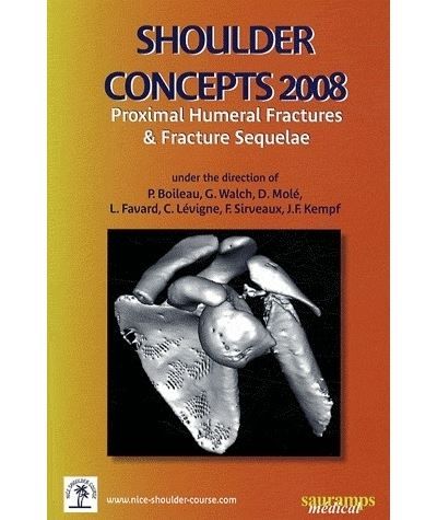 Shoulder concepts 08 - proximal humeral fractures and fracture sequelae