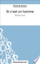 Si c'est un homme - Primo Levi (Fiche de lecture)