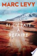 Si c'était à refaire