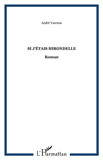 Si j'étais hirondelle Roman