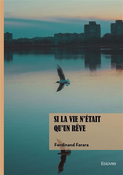 Si la vie n'était qu'un rêve