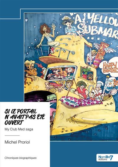 Si le portail n'avait pas été ouvert My Club Med saga