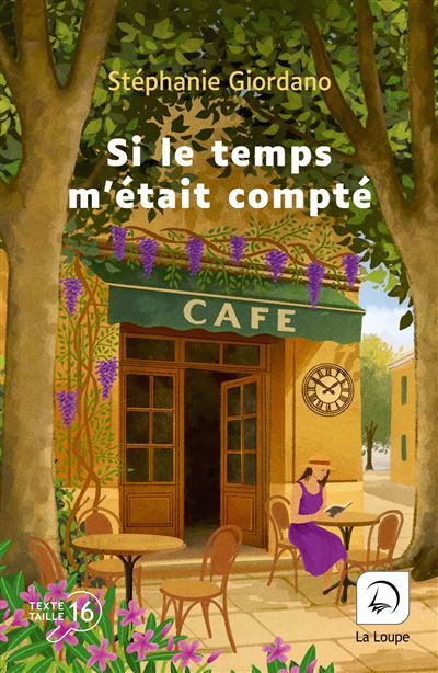 Si le temps m'était compté Edition en gros caractères