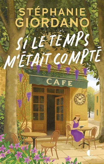 Si le temps m’était compté