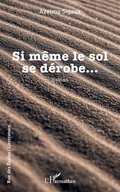 Si même le sol se dérobe…