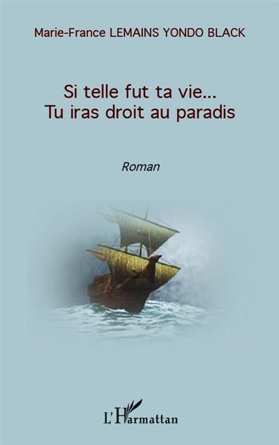 Si telle fut ta vie... Tu iras droit au Paradis