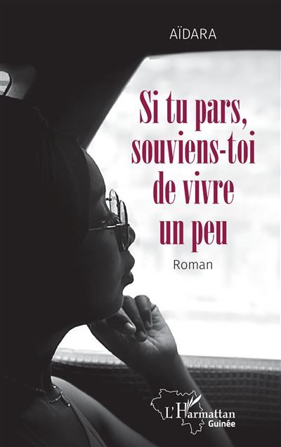 Si tu pars, souviens-toi de vivre un peu