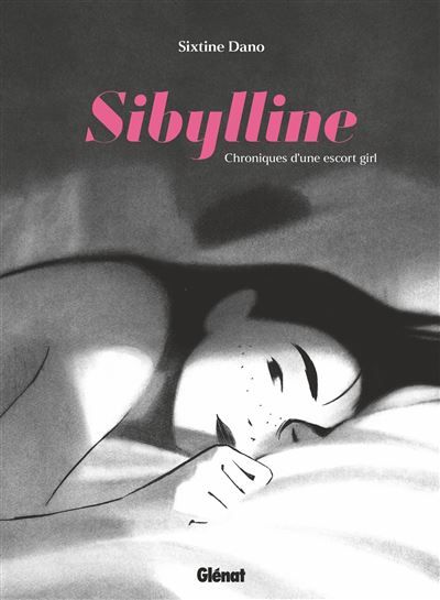 Sibylline, chroniques d'une escort girl Chroniques d'escort girl, Finalistes prix de la BD Fnac France Inter 2026