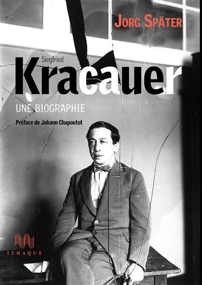 Siegfried Kracauer Une biographie