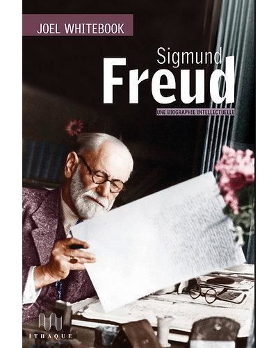 Sigmund Freud. Une biographie intellectuelle "En fait, le gaillard est un peu plus compliqué que ça ..."