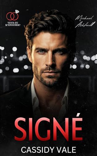 Signé (Veux-Tu M'épouser? t. 1)