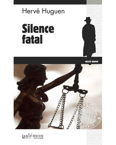 Silence fatal