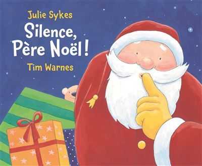 Silence pere noel !  - Sssh!