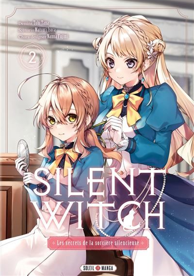 Silent Witch T02 - Les Secrets de la sorcière silencieuse