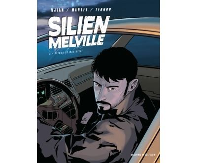 Silien Melville - Tome 02 Retour de manivelle