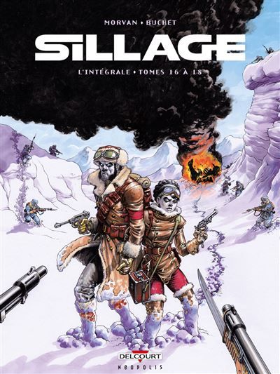 Sillage - Intégrale T16 à T18 - Jean-David Morvan