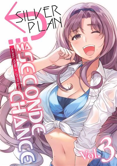 Silver Plan : Ma seconde chance - Tome 03