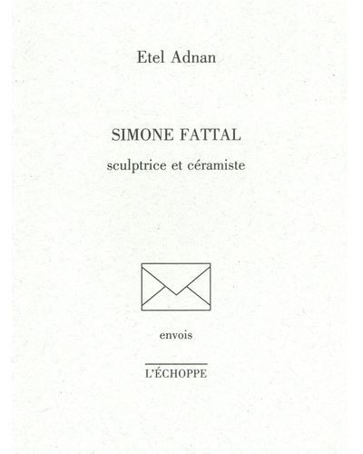 Simone Fattal, sculptrice et céramiste