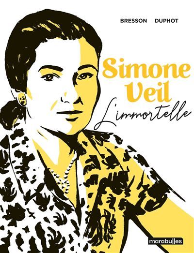 Simone Veil L'immortelle