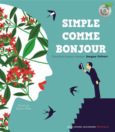 Simple comme bonjour Chansons de Jacques Prévert