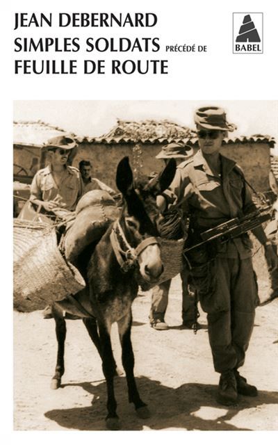 Simples soldats précédé de Feuille de route Précédé de Feuille de route