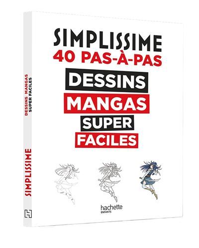 Simplissime - Dessins mangas super faciles