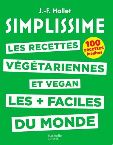 SIMPLISSIME - Recettes végétariennes et vegan
