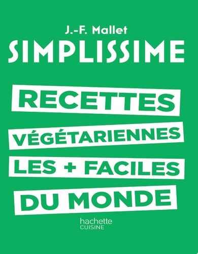 Simplissime - Recettes végétariennes