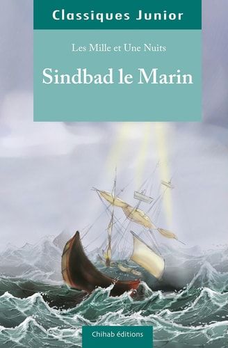 Sindbad le Marin - Les Mille et Une Nuits