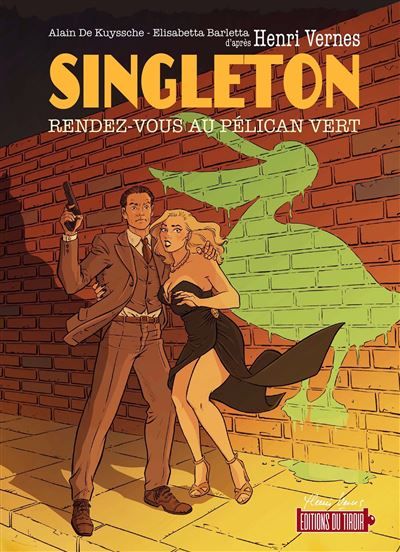 Singleton - Rendez-vous au Pélican vert (BD) - Alain De Kuyssche