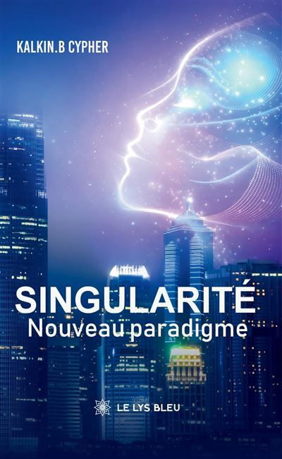 Singularité Nouveau paradigme