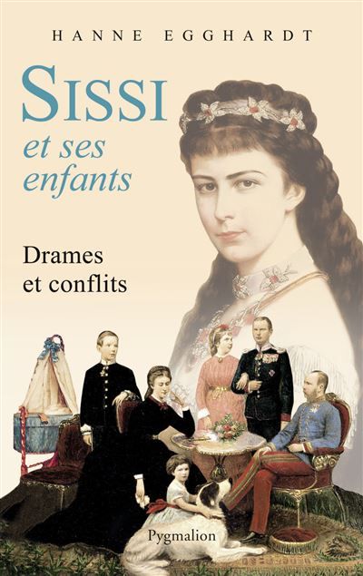 Sissi et ses enfants Drames et conflits