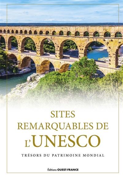 Sites remarquables de l'UNESCO (Broché)