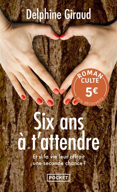 Six ans à t'attendre - Prix Découverte