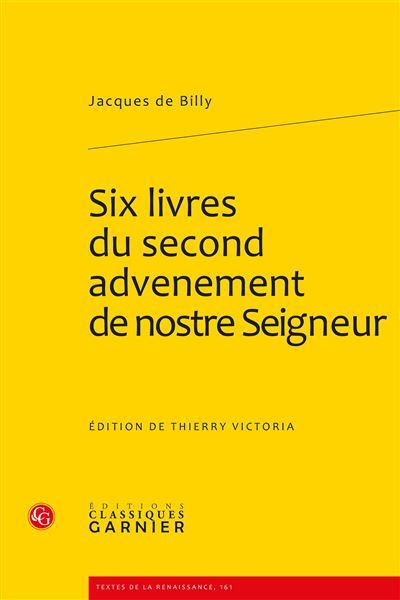 Six livres du second advenement de nostre Seigneur