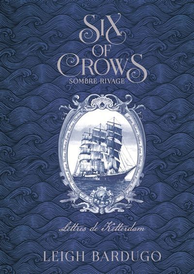 Six of Crows: Sombre rivage, Lettres de Ketterdam