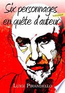 Six personnages en quête d'auteur