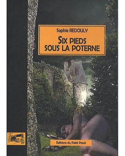 Six pieds sous la poterne