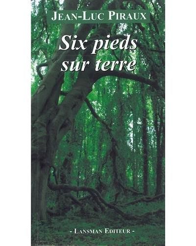 Six pieds sur terre