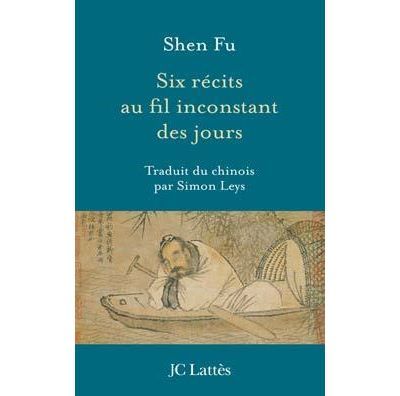 Six récits au fil inconstant des jours