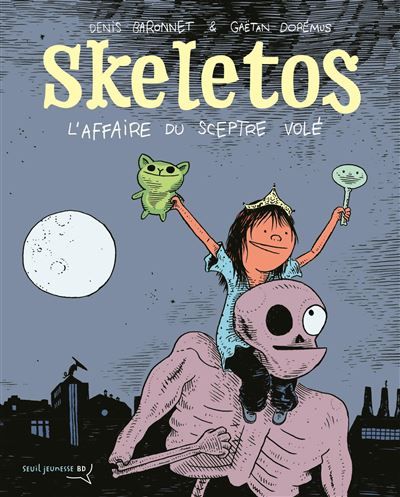 Skeletos L'affaire du sceptre volé
